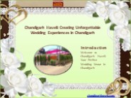 Chandigarh Haveli: Creating Unforgettable Wedding Experiences in Chandigarh