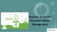 Reasons To Go For Electronic Waste Management