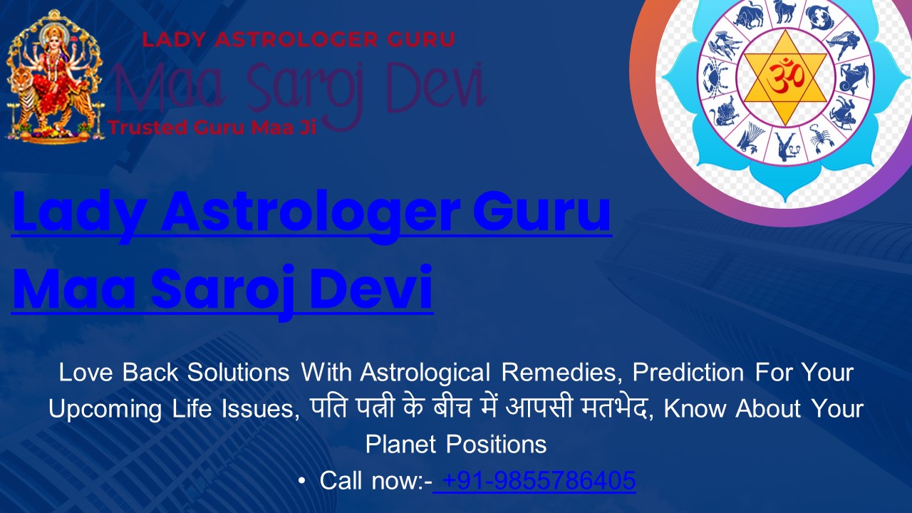 lady astrologer guru maa saroj devi - lady vashikaran