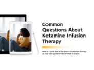 Common Questions About Ketamine Infusion Therapy