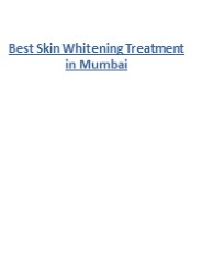 Best Skin Whitening Treatment in Mumbai