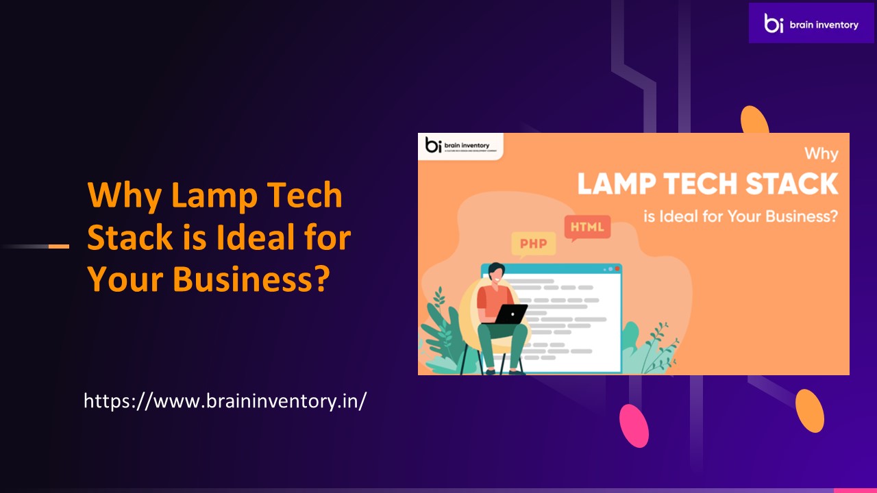 Why Lamp Tech Stack is Ideal for Your Business?
