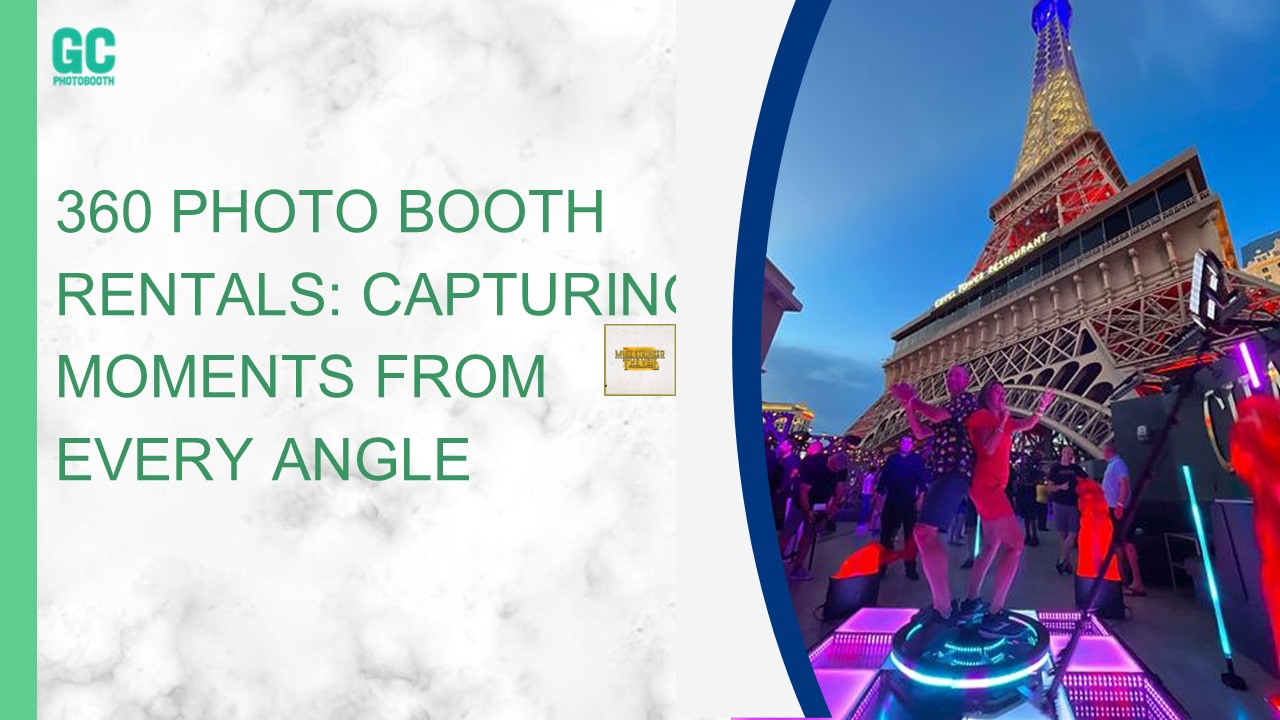 360 Photo Booth Rentals: Capturing Moments from Every Angle
