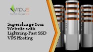 Supercharge Your Website with Lightning-Fast SSD VPS Hosting