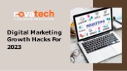 Digital Marketing Growth Hacks For 2023