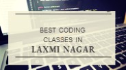 Best 5 coding classes in Laxmi Nagar