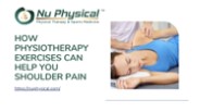 How Physiotherapy Can Treat Your Shoulder Pain