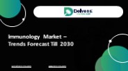 Immunology Market – Trends Forecast Till 2030