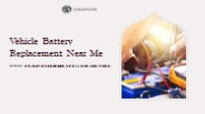 Vehicle battery replacement near me