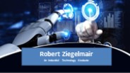 Robert Ziegelmair - An Industrial Technology Graduate