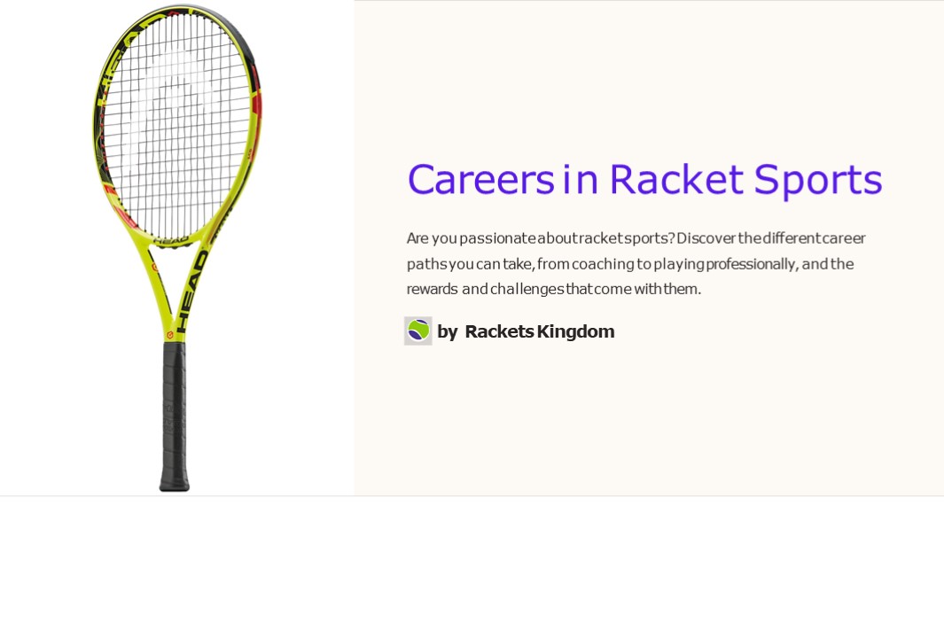 Careers in Racket Sports - Rackets Kingdom