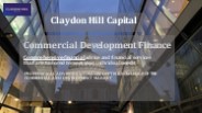 Commercial Development Finance Loans | Claydon Hill Capital