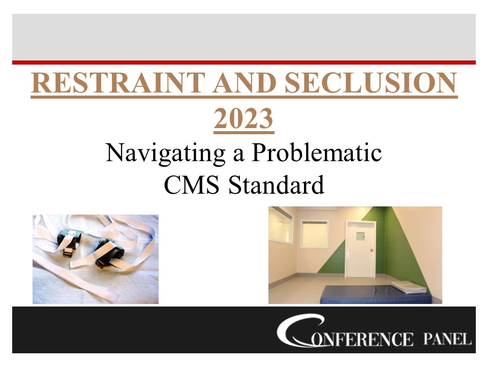 CMS Hospital Restraint and Seclusion: Best Practices