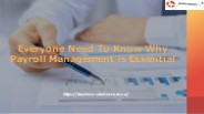 Everyone Need To Know Why Payroll Management is Essential