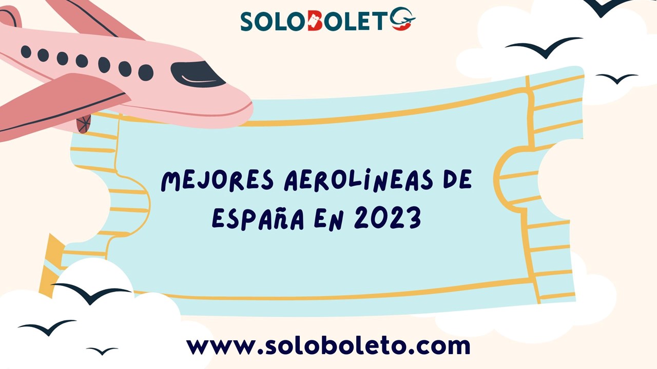 Mejores aerolineas de Espana en 2023