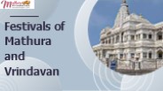 Festivals of Mathura and Vrindavan