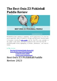 The Best Onix Z3 Pickleball Paddle Review