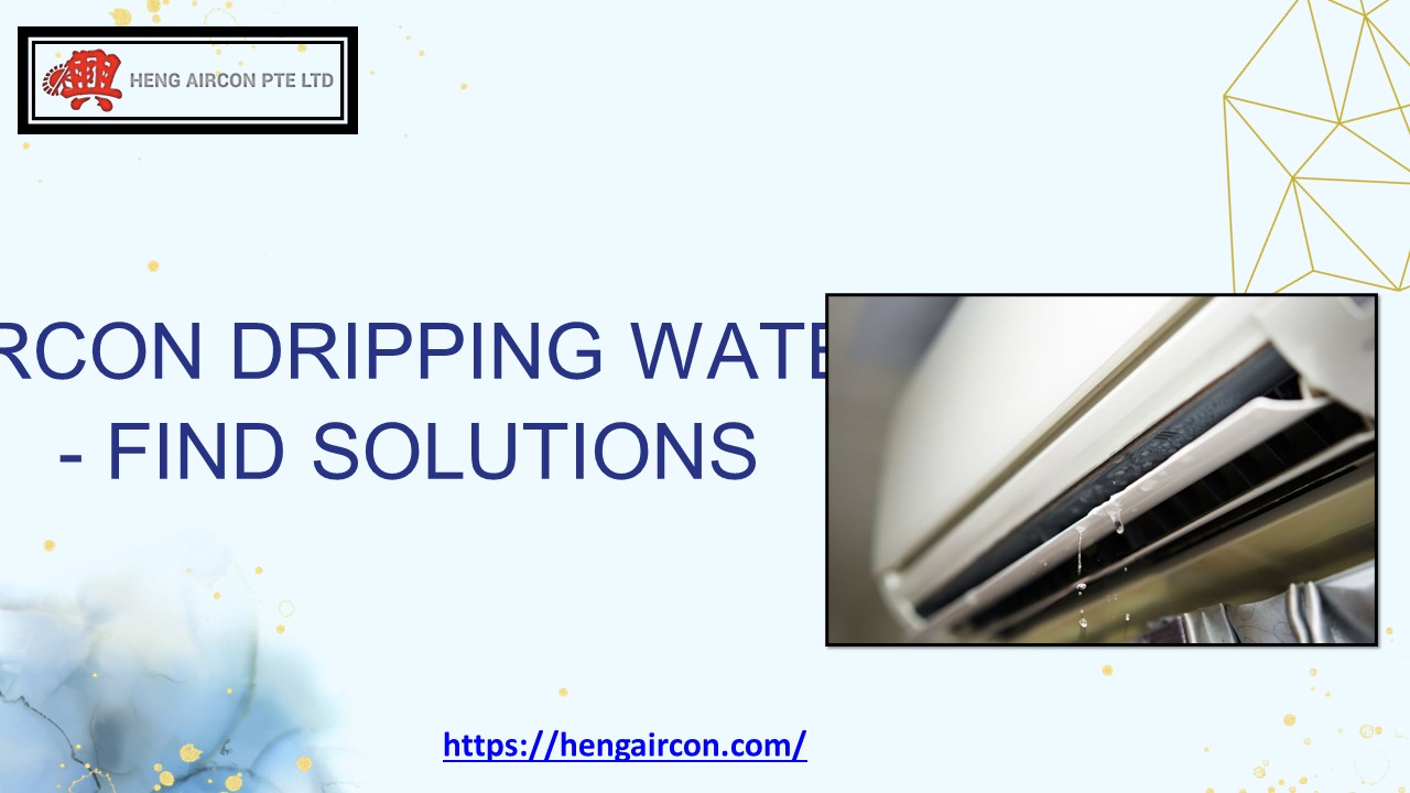 Aircon Dripping Water | Find Solutions