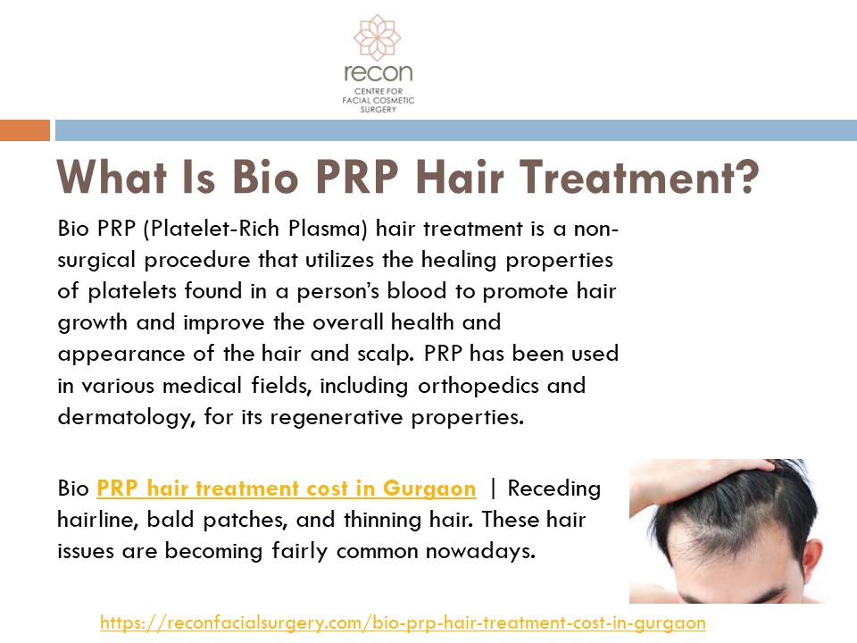 Know What is Bio PRP Hair Treatment