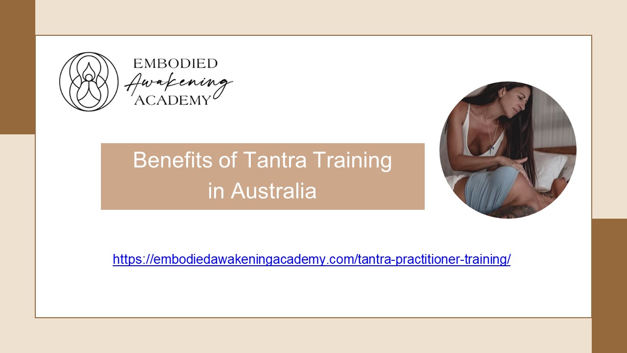 Benefits of Tantra Training in Australia