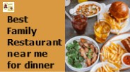 Best Family Restaurant near me for dinner (2)