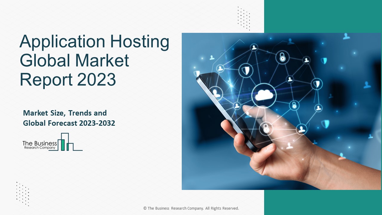 Global Application Hosting Market Outlook Through 2023-2032