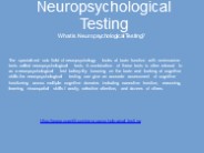 Neuropsychological Testing
