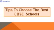 Tips To Choose The Best CBSE Schools
