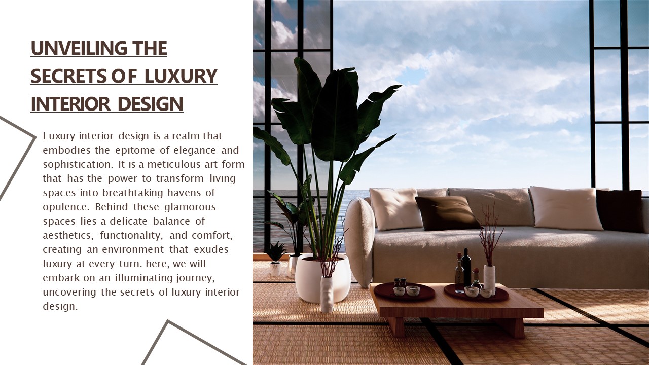 Unveiling The Secrets Of Luxury Interior Design