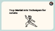 Top Martial Arts Techniques for Adults