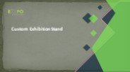 Custom Exhibition Stand- Expostandservices