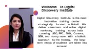 Digital Discovery Institure Welcomes Ypu For Learning