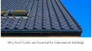 Why Roof Curbs are Essential for Commercial Buildings