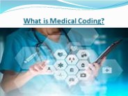 What is medical coding?