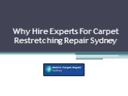 Hire Renowned Experts For Carpet Restretching Repair Sydney