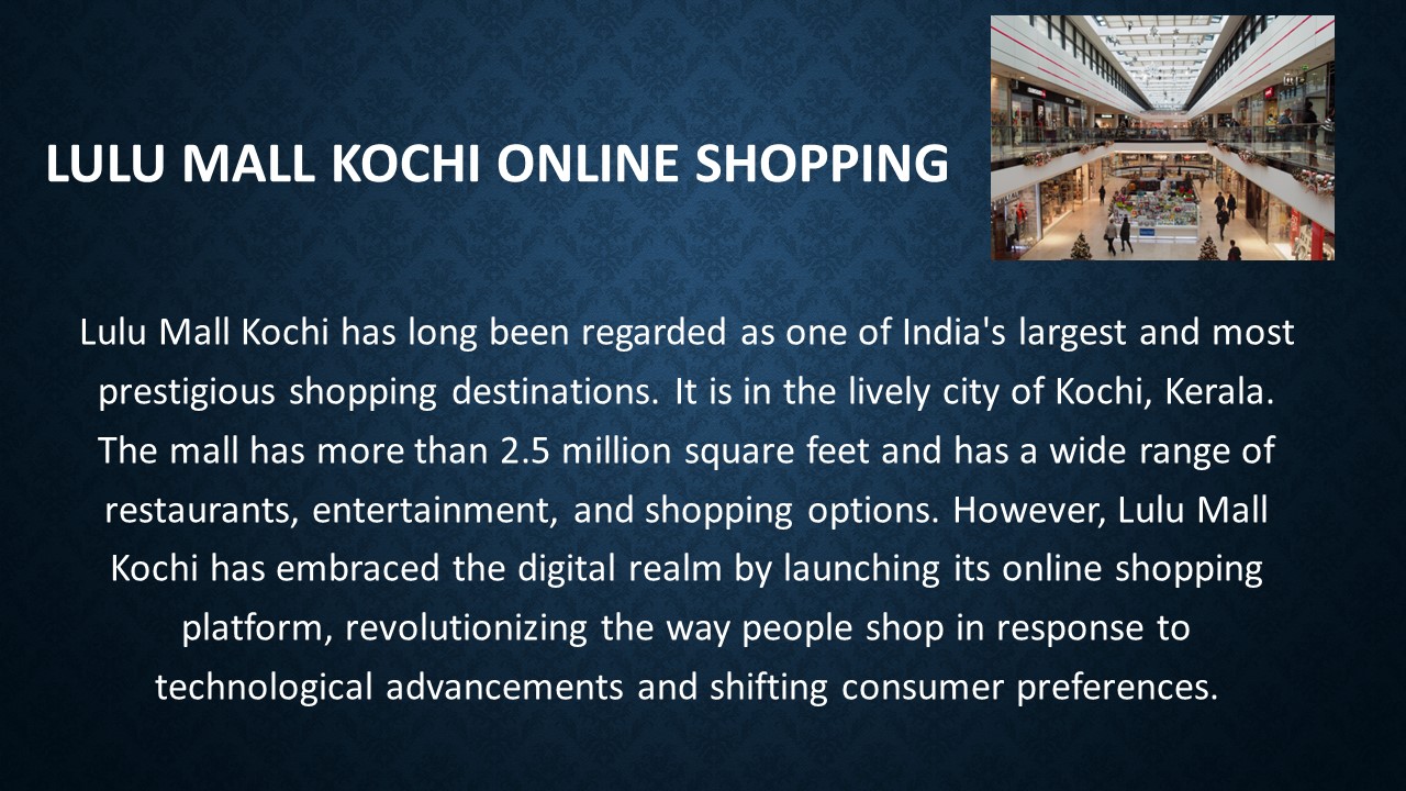 PPT Lulu Mall Kochi Online Shopping PowerPoint presentation free to