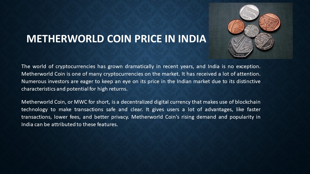 PPT Metherworld Coin Price in India PowerPoint presentation free to