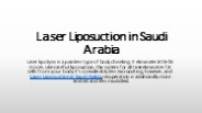 Laser Liposuction in Saudi Arabia