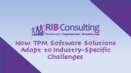 TPM Software Solutions: Adapting to Industry-Specific Maintenance Challenges