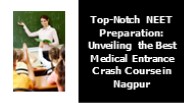 Best NEET Classes in Nagpur - NEET Medical Entrance Crash Course - Picker Online