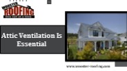 Attic Ventilation Is Essential