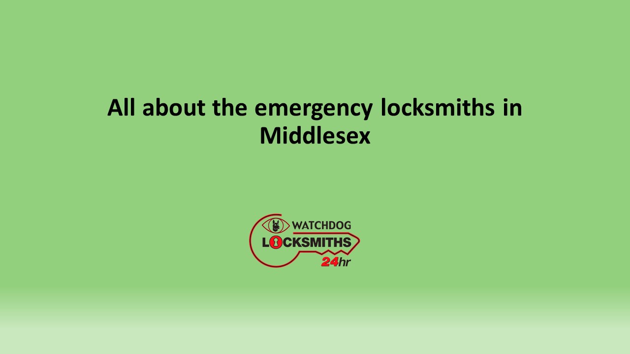All about the emergency locksmiths in Middlesex (1)