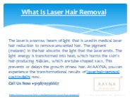 What Is Laser Hair Removal