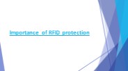 Importance of RFID protection
