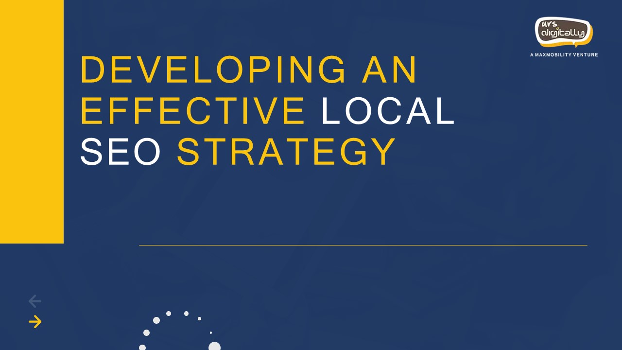 Developing an effective local SEO strategy
