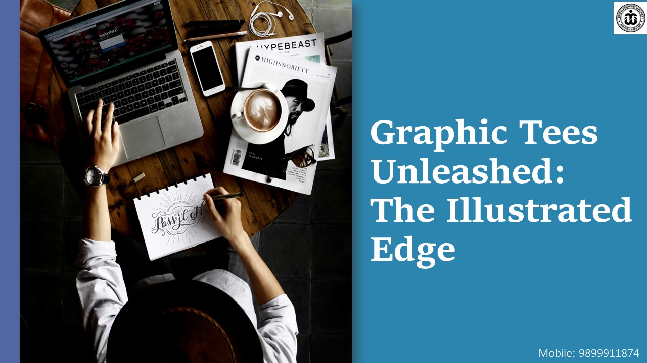 Graphic Tees Unleashed: The Illustrated Edge