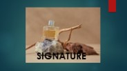 Signature Perfumes