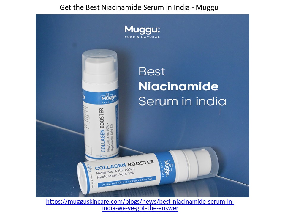 Get the Best Niacinamide Serum in India - Muggu