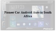 Pioneer Car Audio Auto in South Africa