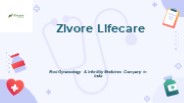 Zivore Lifecare
